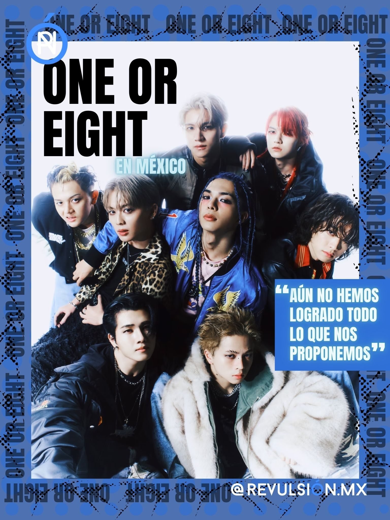 ONE OR EIGHT en México